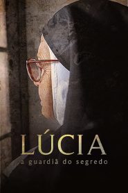Lúcia – A Guardiã do Segredo