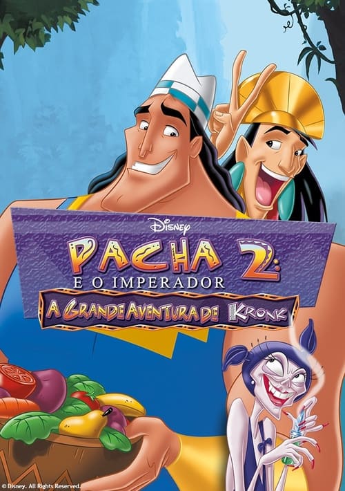 Pacha e o Imperador 2: A Grande Aventura de Kronk